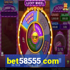 bet58555 com